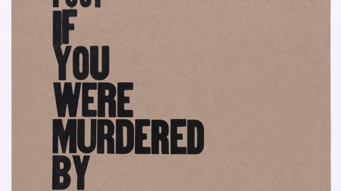 A brown background with black words, stencilled on, that read "WHAT WOULD I POST IF YOU WERE MURDERED BY THE POLICE?"