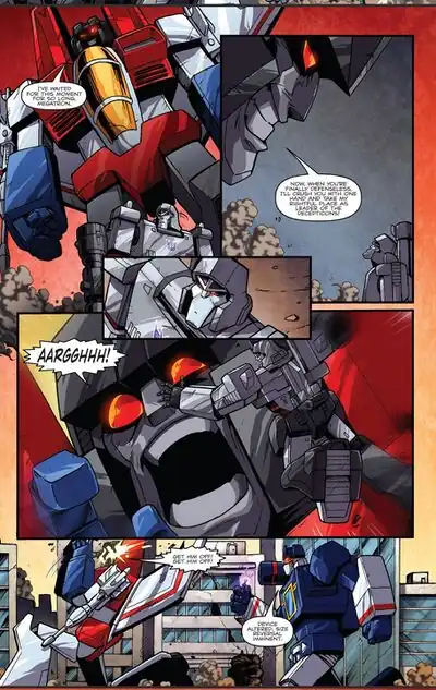 Starscream makes the horrible blunder in thinking that just because Megatron is now cute and tiny that he's harmless.