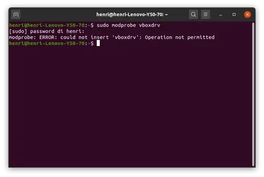Image showing 'sudo modprobe vboxdrv' on a terminal with response "modprobe: ERROR: could not insert 'vboxdrv': Operation not permitted"