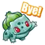 Bulbasaur Bye