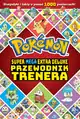 Pokémon Super Mega Extra Deluxe Przewodnik Trenera