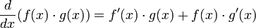  \frac{d}{dx}(f(x)\cdot g(x))=f'(x)\cdot g(x)+f(x)\cdot g'(x)
