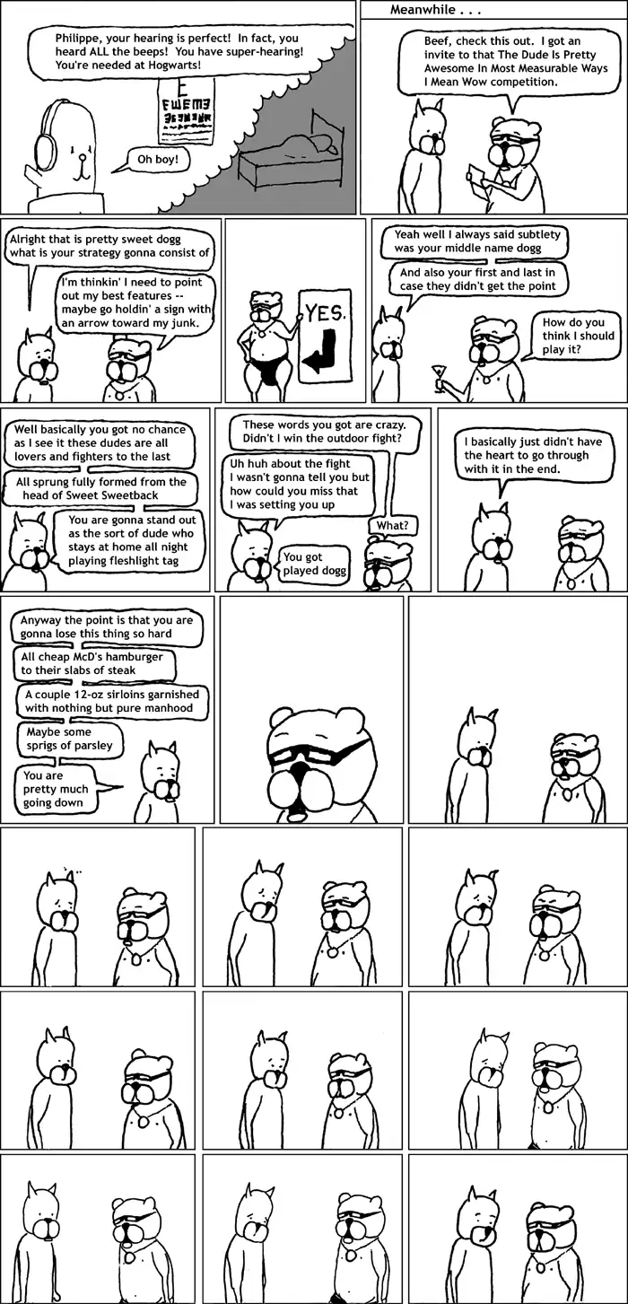 I always wanted to impress them with how well I could hear, didn't you? Also, this sets the record for number of awkward-pause panels in one strip (previously held by Achewood)