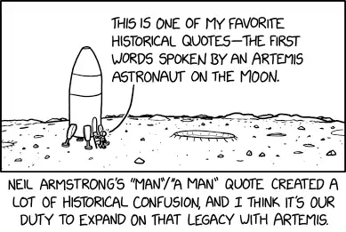 Another option: "It is an honor to be the first human to set foot on the moon."