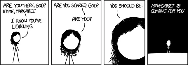 Otherwise known as Margaret the Destroyer, I will bring pain to the the Great One. Then again, maybe I won't.