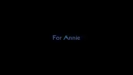 For Annie