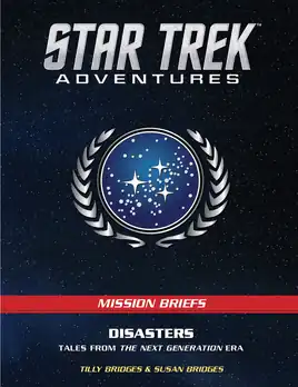 Star Trek Adventures - Mission Briefs Disasters cover