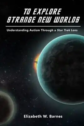 To Explore Strange New Worlds cover