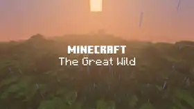 Forests title card.png: Infobox image for Minecraft: The Great Wild the video in Minecraft