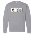 An official crewneck sweatshirt labeled "GOAT!"