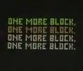 Official T-shirt artwork "One More Block" made by JINX.