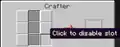 Slots may be disabled by clicking on them, which is useful for automating shaped recipes.