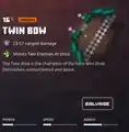 Twin bow within the inventory.