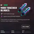 Void touched blades within the inventory.