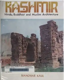 Cover of the book "Kashmir – Hindu, Buddhist and Muslim Architecture" by Manohar Kaul (1971)