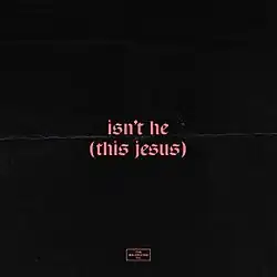 Isn't He (This Jesus) Single Artwork