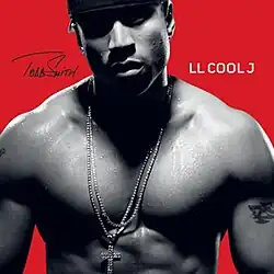 The cover features a black-and-white image of a shirtless LL Cool J wearing a Cross chain against a red background. The artist's name appears on the right side colored in white, and the album title appears on the left side written cursively in black.