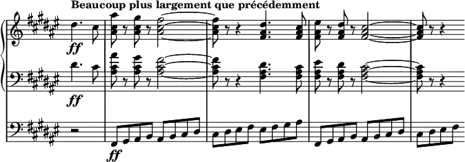 \new StaffGroup
\with {
systemStartDelimiter = #'SystemStartBar
}
<<
\new GrandStaff <<
\new Staff \with { \remove "Time_signature_engraver"} \relative c'
{
\key fis \major \time 4/4 \tempo "Beaucoup plus largement que précédemment" \partial 2
dis'4.\ff cis8 | <ais' cis, ais> r <gis cis, ais> r <fis~ cis~ ais~>2 |
<fis cis ais>8 r r4 <dis ais fis>4. <cis ais fis>8 |
<eis ais, fis> r <dis ais fis> r <cis~ ais~ fis~>2 | <cis ais fis>8 r r4
}
\new Staff \with { \remove "Time_signature_engraver"} \relative c'
{
\key fis \major \time 4/4 \clef bass
dis4.\ff cis8 | <ais' cis, ais> r <gis cis, ais> r <fis~ cis~ ais~>2 |
<fis cis ais>8 r r4 <dis ais fis>4. <cis ais fis>8 |
<eis ais, fis> r <dis ais fis> r <cis~ ais~ fis~>2 | <cis ais fis>8 r r4
}
>>
\new Staff \with { \remove "Time_signature_engraver"} \relative c'
{
\key fis \major \time 4/4 \clef bass
r2 | fis,,8\ff gis ais b ais b cis dis | cis dis eis fis eis fis gis ais | fis,8 gis ais b ais b cis dis | cis dis eis fis
}
>>