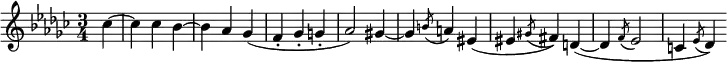 { \time 3/4 \key ges \major \partial 4 \relative c'' { ces4 ~ | ces ces bes ~ | bes aes ges( | f-. ges-. g-. | aes2) gis4 ~ | gis \acciaccatura b8 a4 eis( | eis \acciaccatura gis8 fis4) d( ~ | d \acciaccatura f8 ees2 | c4( \acciaccatura ees8 des4) } }