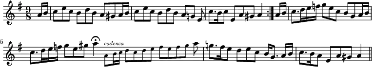 { \time 9/8 \key g \major \partial 8 \relative a' { \repeat volta 2 { a16 b | c8 e c b d b a gis a16 b | c8 e c b d b a[ g!] e | c'8. b16 c8 e, a gis a4 } a16 b | c8. d16 e f g8 e c b g a16 b | c8. d16 e f g8 e gis a4\fermata \cadenzaOn \tiny a,8[^\markup { \smaller \italic cadenza } b16 c] d8[ c d e] f[ e f gis] \cadenzaOff \normalsize \set Timing.measurePosition = #(ly:make-moment -1 8) a8 g8. f16 e8 d e c b16[ g8.] a16[ b] | c8. b16 a8 e a gis a4 \bar "||" } }
