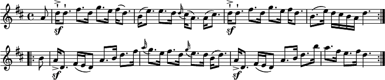 { \time 4/4 \key d \major \partial 8 \relative a' { \repeat volta 2 { a8 d16-!->\sf d8.-! fis8. d16 g8. e16 fis16( d8.) | b16( e8.) e d16 \appoggiatura d16 cis16( a8.) a16( cis8.) | d16-!->\sf d8.-! fis8. d16 g8. e16 fis16 d8. | b8.( e16) d\( cis b a d4. } \repeat volta 2 { b8 a16->\sf d,8. fis16( e d8) a'8. b16 d8. fis16 | \appoggiatura a16 g8. e16 fis8. d16 \appoggiatura g16 e8. d16 b16( d8.) | a16->\sf d,8. fis16( e d8) a'8. b16 d8. b'16 | a8. fis16 e8. fis16 d4. } } }