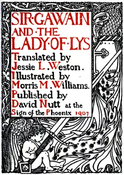 alt=SIR GAWAIN AND THE LADY OF LYS Translated by Jessie L .Weston. Illustrated by Morris M. Williams. Published by David Nutt at the Sign of the Phoenix 1907