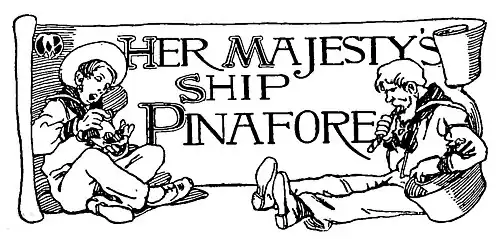 Her Majesty's Ship Pinafore