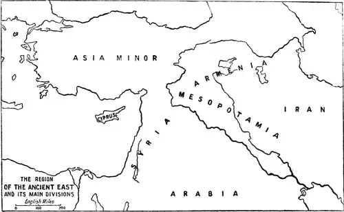 THE REGION OF THE ANCIENT EAST AND ITS MAIN DIVISIONS