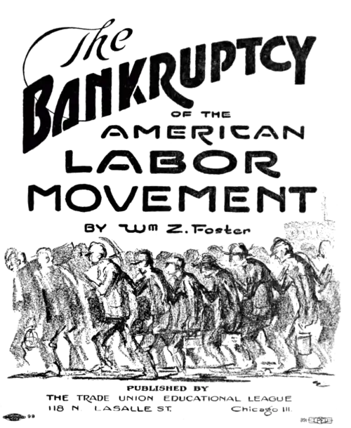 The Bankruptcy of the American Labor Movement