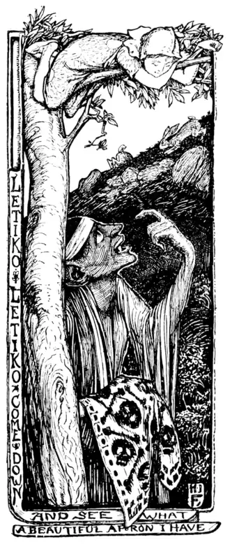 ‘Letiko, Letiko, come down and see what a beautiful Apron I have’