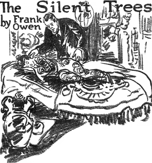 The Silent Trees by Frank Owen