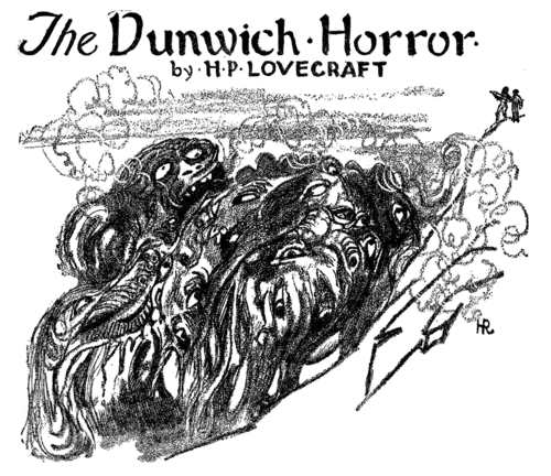 The Dunwich Horror by H. P. Lovecraft