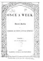 Once a Week 1859 to 1880