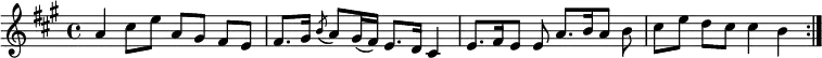 { \time 4/4 \key a \major \relative a' { \repeat volta 2 { a4 cis8[ e] a,[ gis] fis[ e] | fis8.[ gis16] \acciaccatura b8 a[ gis16( fis)] e8.[ d16] cis4 | e8.[ fis16 e8] e a8.[ b16 a8] b | cis[ e] d[ cis] cis4 b } } }