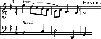 { \override Score.Rest #'style = #'classical
\time 3/4 \mark \markup \small "3."
<< { \new Voice = "voce" \clef treble \key g \major
{ g''4^\markup { \small \italic "Voce" } fis''8( e'' d'' c'' | b' c'') a'4. g'8 | g'2^\markup { \smallCaps "Handel" } } }
\new Lyrics \lyricsto "voce" { raise __ _ _ and quail }
\new Staff
{ \clef bass \key g \major { b,2^\markup { \small \italic "Bassi" } c4 | d2 d,4 | g,4 } }
>>
}