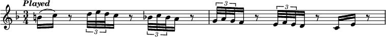 { \tempo \markup \italic "Played" \key f \major \time 3/4 \relative b' {
  b16( c) r8 \tuplet 3/2 { d32 e d } c16 r8 \tuplet 3/2 { bes32 c bes } a16 r8 | \tuplet 3/2 { g32 a g } f16 r8 \tuplet 3/2 { e32 f e } d16 r8 c16 e r8 } }
