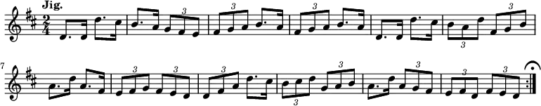 { \relative d' { \key d \major \time 2/4 \tempo "Jig."
\repeat volta 2 {
d8. d16 d'8. cis16 | b8. a16 \tuplet 3/2 4 { g8 fis e |
fis g a } b8. a16 | %end line 1
\tuplet 3/2 { fis8 g a } b8. a16 | d,8. d16 d'8. cis16 |
\tuplet 3/2 4 { b8 a d fis, g b } | a8. d16 a8. fis16 | %eol 2
\tuplet 3/2 4 { e8 fis g fis e d | d fis a } d8. cis16 |
\tuplet 3/2 4 { b8 cis d g, a b } | a8. d16 \tuplet 3/2 4 { a8 g fis | e fis d fis e d } } \mark \markup { \musicglyph "scripts.ufermata" } } }