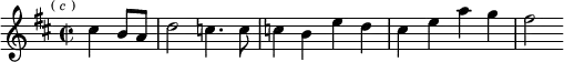 \relative c'' { \key d \major \time 2/2 \partial 2 \mark \markup \tiny { ( \italic c ) } cis4 b8 a | d2 c4. c8 | c4 b e d | cis e a g | fis2 }