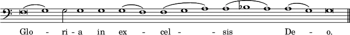 { \override Score.TimeSignature #'stencil = ##f \clef bass << \relative f { \cadenzaOn f\breve( g1) g2 g1 g g( f) f( g a) a( bes a) a( g) g\breve \bar "||" } \addlyrics { Glo -- ri -- a in ex -- cel -- sis De -- o. } >> }