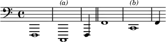 
{ \override Score.TimeSignautre #'stencil = ##f \relative f,, { \clef bass f1 c^\markup { \small \italic { (a) } }
 \partial 4 f4 \bar "||" \clef bass f'1 c1^\markup { \small \italic { (b) } } f4 }}