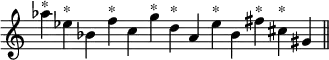 { \relative a'' { \override Score.TimeSignature #'stencil = ##f \time 5/4
aes4^"*" ees^"*" bes f'^"*" c \bar ""
g'^"*" d^"*" a e'^"*" b \bar ""
fis'^"*" cis^"*" gis \bar "||" } }