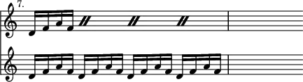 \relative c' << { \override Score.TimeSignature #'stencil = ##f } \time 4/4 \new staff { \mark \markup \small "7." \repeat percent 4 { d16 f a f } | s4 }
\new staff { d16 f a f d f a f d f a f d f a f | s4 } >> 