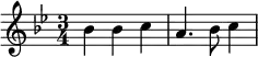 { \relative b' { \time 3/4 \key bes \major bes4 bes c | a4. bes8 c4 } }