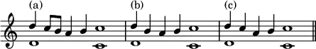 { \override Score.TimeSignature #'stencil = ##f \time 2/1 \new Staff << \new Voice { \relative d'' { \stemUp d4^"(a)" c8 b a4 b c1 | d4^"(b)" b a b c1 | d4^"(c)" c a b c1 \bar "||" } }
\new Voice { \relative d' { d1 c d c d c } } >> }