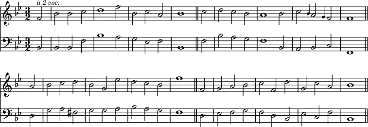 { \time 3/2 \key bes \major \partial 2 << \relative f' { f2^\markup { \smaller \italic "a 2 voc." } bes bes c d1 f2 bes, c a bes1 \bar "||" c2 d c bes a1 bes2 c \grace bes4 a2 \grace g4 f2 f1 \bar "||" a2 bes c d bes g ees' d c bes f'1 \bar "||" f,2 g a bes c f, d' g, c a bes1 \bar "||" }
\new Staff { \clef bass \key bes \major \relative b, { bes2 bes bes f' bes1 a2 g ees f | bes,1 f'2 bes a g f1 bes,2 a bes c | f,1 d'2 g a fis g g a bes a g | f1 \bar "||" d2 ees f g f d bes ees c f bes,1 } } >> }