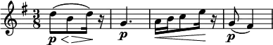 { \relative d'' { \key g \major \time 3/8
 d8(\p\< b\> d16)\! r | g,4.\p |
 a16\< b c8 e16\! r | g,8(\p fis4) | } }