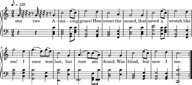  % Adding least one space before each line is recommended
 { \language "english"                % Songs have the format <score>{lots of stuff}
 \new PianoStaff << \new Staff \transpose g c \relative c'''  %try here
   {  \set Staff.midiInstrument = #"violin" \clef treble \tempo 8 = 126 \time 3/4  \key g \major
 % --------------------Start "violin" part
 d,64 r64 r32 r16 r8  d64 r64 r32 r16 r8
        d4  % 1
 g2 b8( g8) % 2
 b2 a4      % 3
 g2 e4      % 4
 d2 d4      % 5
 g2 b8( g8) % 6
 b2 a4      % 7
 d2 b4      % 8
 d4.( b8) d8( b8) % 9
 g2 d4       % 10
 e4.( g8 ) g8( e8)% 11
 d2 d4 % 12
 g2 b8( g8) % 13
 b2 a4 % 14
 g2. \bar ":|." % 15
  } % -------------------end "violin" part
\addlyrics
{one two A -- ma -- zing grace! How sweet the sound, that saved a wretch like me!
I once was lost, but now am found.  Was blind, but now I see.}
 \new Staff  \transpose g c
{ 
  \set Staff.midiInstrument = #"piano" \clef bass \time 3/4  \key g \major 
 r4 r4 <g g' b> % 1 A
 <g d' b>2 <g g' d>8 <b g' d'>8 % 2 mazing
 <d g d'>2 <d fs c'>4    % 3 grace h ow
 <e g b>2 <c g c'>4    % 4 sweet the
 <g g' b>2 <g g' b>4    % 5 sound that 
 <g d' b'>2  <g g' d'>8 <b g' d'>8 % 6 saved a
 <d g d'>2 <c fs d'>4    % 7 wretch like
 <b g' d'>2 <g g' d'>4   % 8 me I
 <g' b d>2  <g d'>4  % 9 once was 
 <b, g' d'>2 <b g'>4  % 10 lost but
 <c g' c>2 <c e c'>8 <c g' c>8 % 11 now am
 <g g' b>2 <b g'>4 % 12 found, was
 <e g b>2 <d g d'>4 % 13 blind, but
 <d g d'>2 <d fs c'>4 % 14 now I
 <g, g' b>2. % 15 see
 } >> }