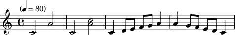 
\language "english"  
\transpose c c \relative c' 
{\set Staff.midiInstrument = #"reed organ" \key c\major \time 4/4 \tempo "" 4 = 80 %
c2 a'
c, <c' a>
c,4 d8 e f g a4 
a4 g8 f e d c4
}
